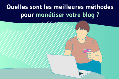 Quelles sont les meilleures méthodes pour monétiser votre blog Twaino