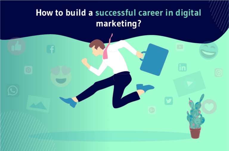 How to build a successful career in digital marketing? - Twaino